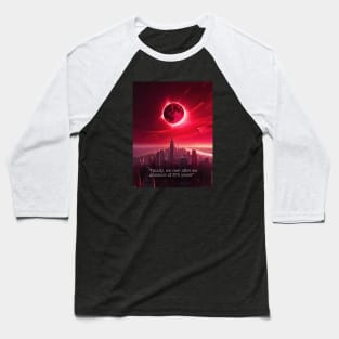 finally, we met after an absence of 375 years - Eclipse 2024 Baseball T-Shirt